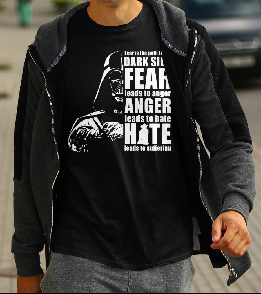 Fear Dark Side Anger Hate Suffering Darth Vader Star Wars T-Shirt