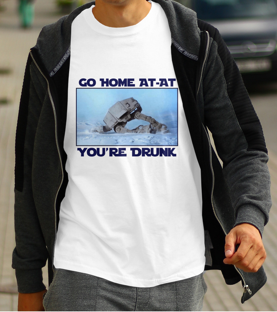Go Home AT-AT You're Drunk Star Wars Scene T-Shirt