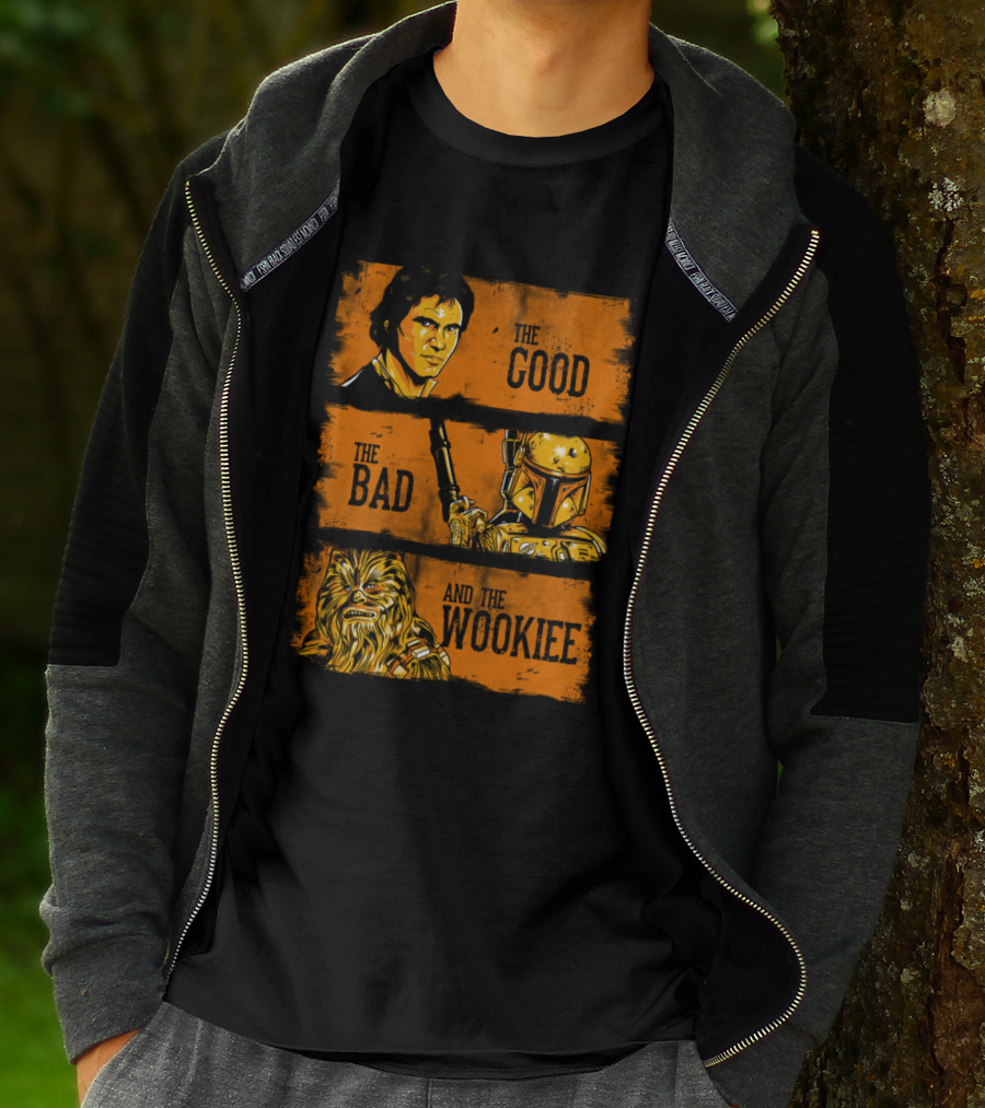 The Good The Bad And The Wookiee Han Solo Boba Fett Chewbacca Star Wars T-Shirt