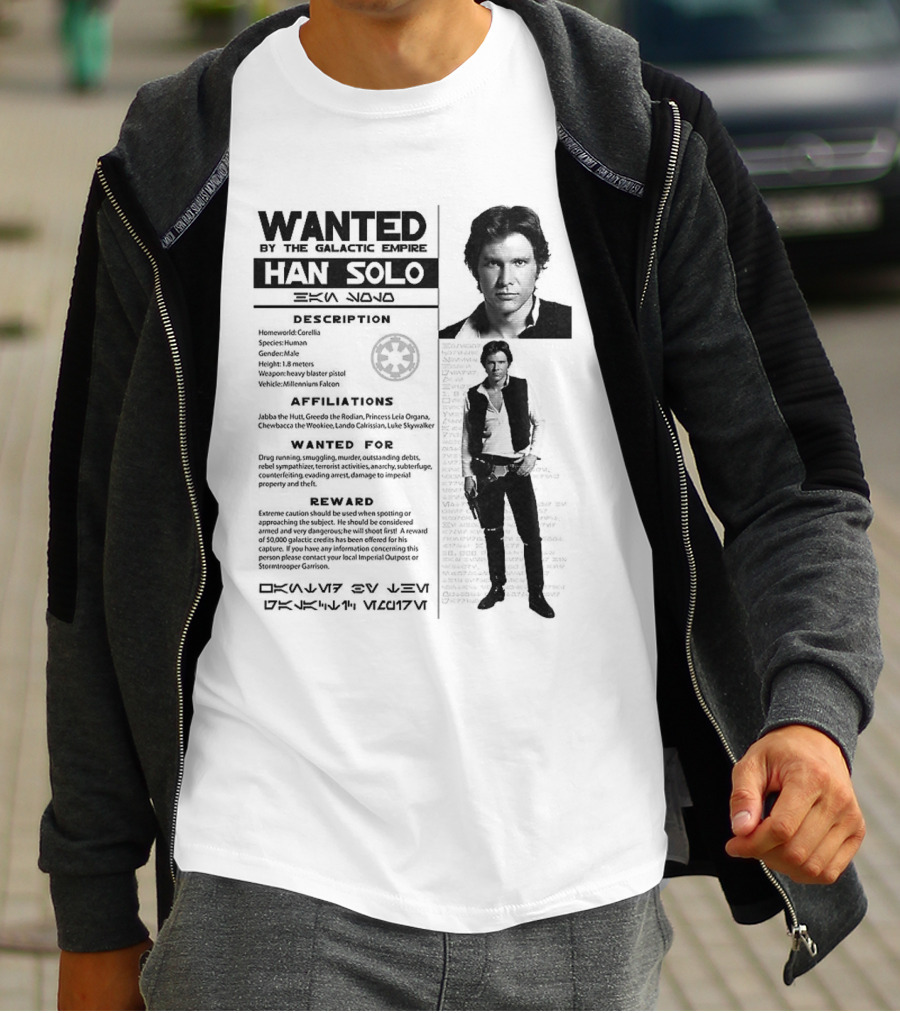 Wanted By The Galactic Empire Han Solo Description Affiliations Reward T-Shirt