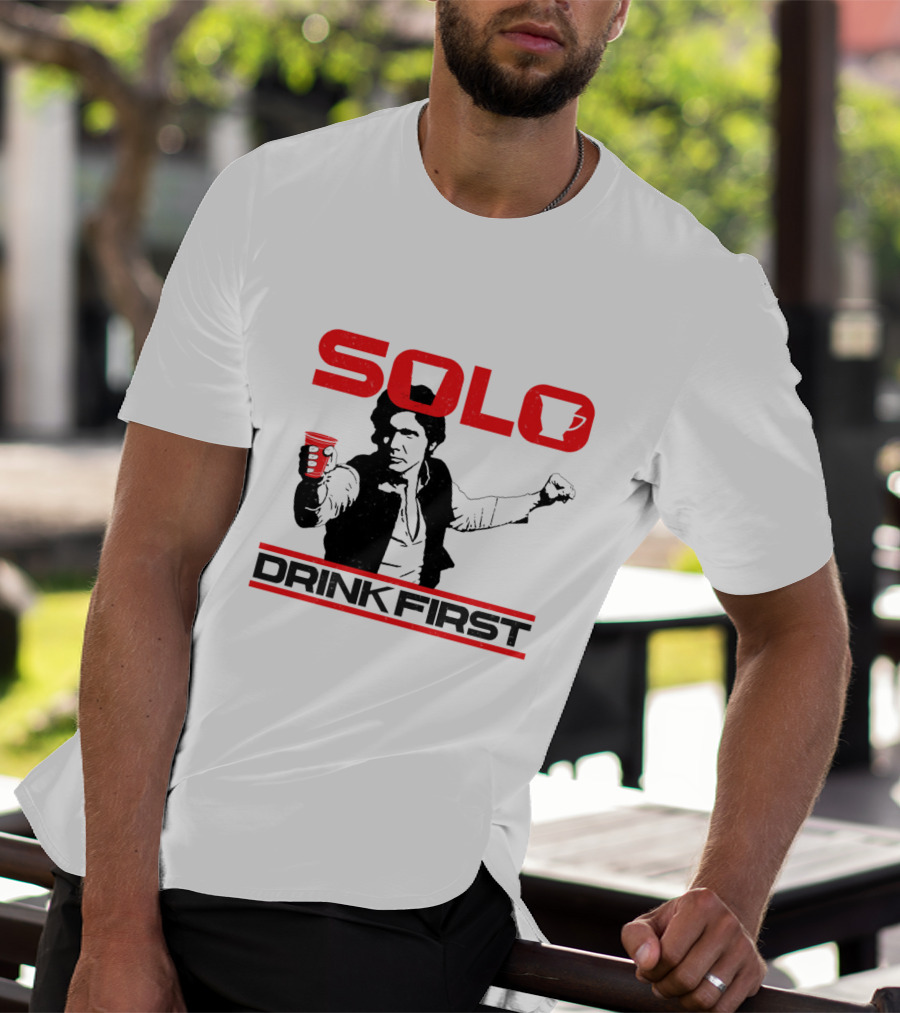 SOLO Drink First Han Star Wars T-Shirt