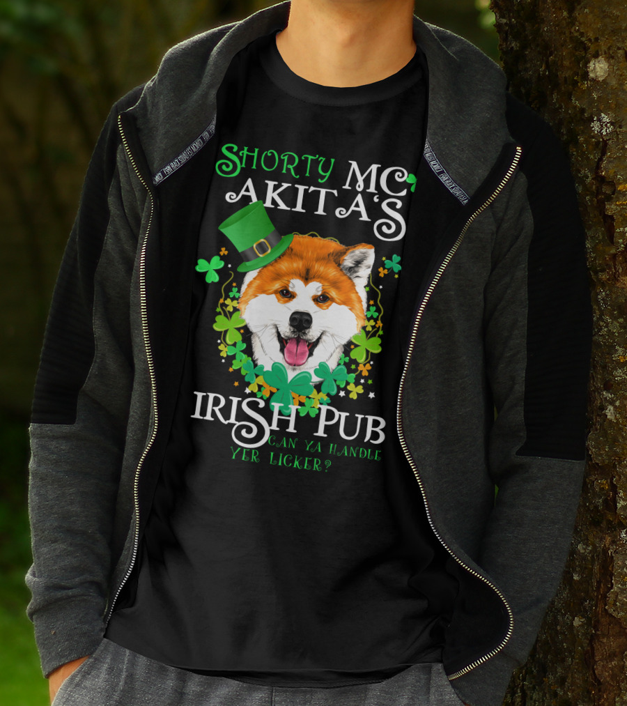 Shorty MC Akita's Irish Pub Can Ya Handle Yer Licker T-Shirt