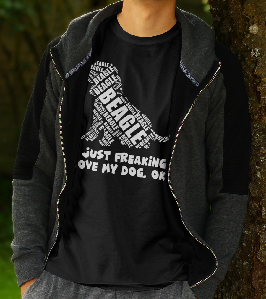 I Just Freaking Love My Dog Beagle OK T-Shirt