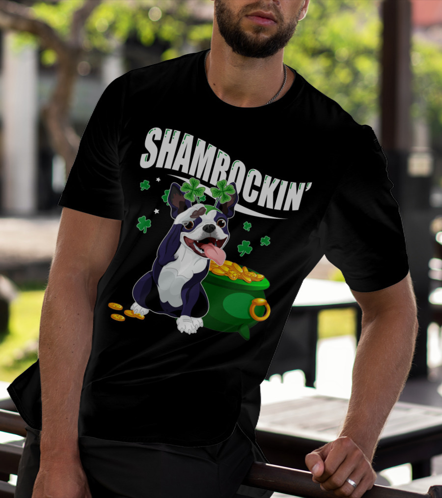 Shamrockin' Boston Terrier With Pot Of Gold And Clovers T-Shirt