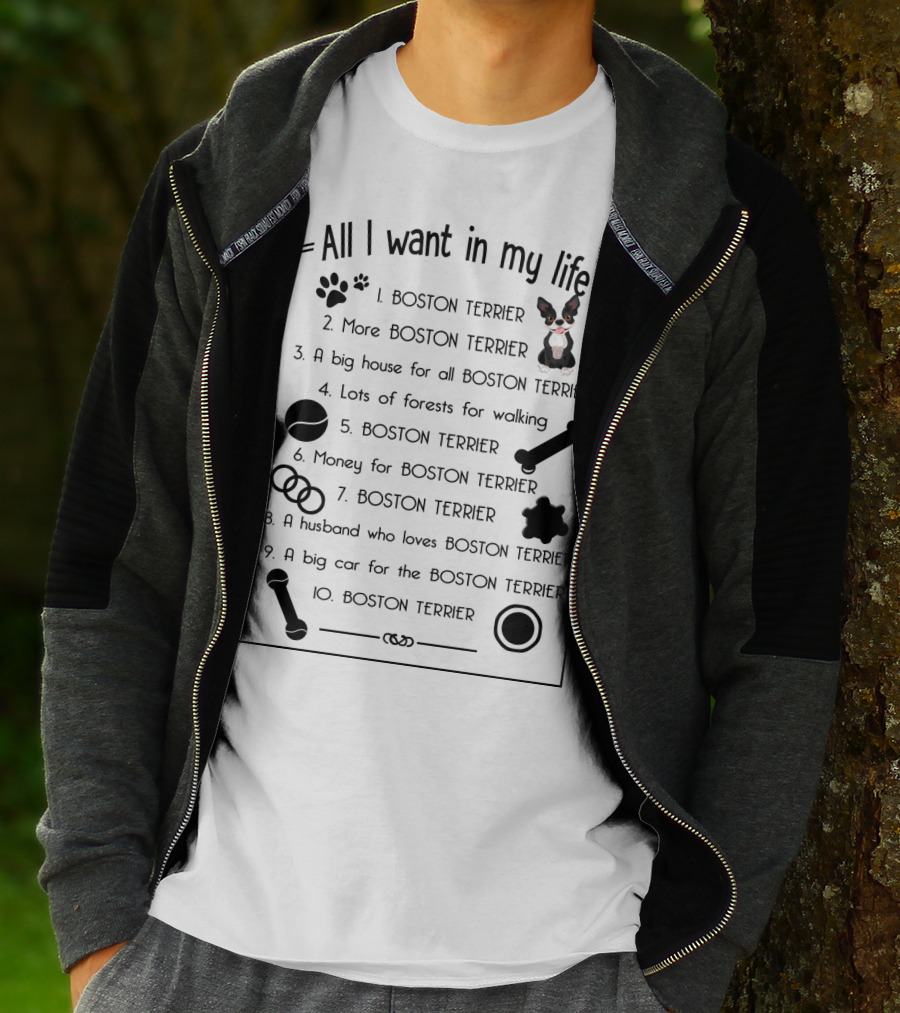 All I Want In My Life Boston Terrier Dreams Paw Prints Bones Rings T-Shirt