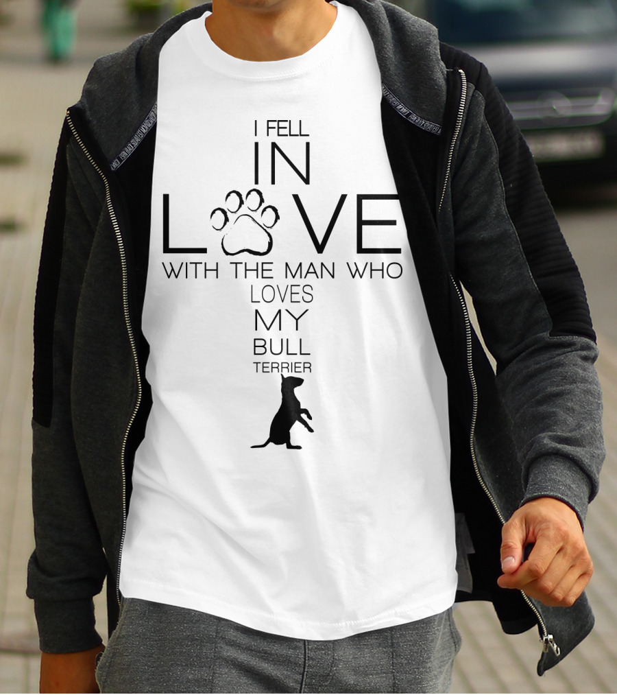 I Fell In Love With The Man Who Loves My Bull Terrier Paw Prints T-Shirt