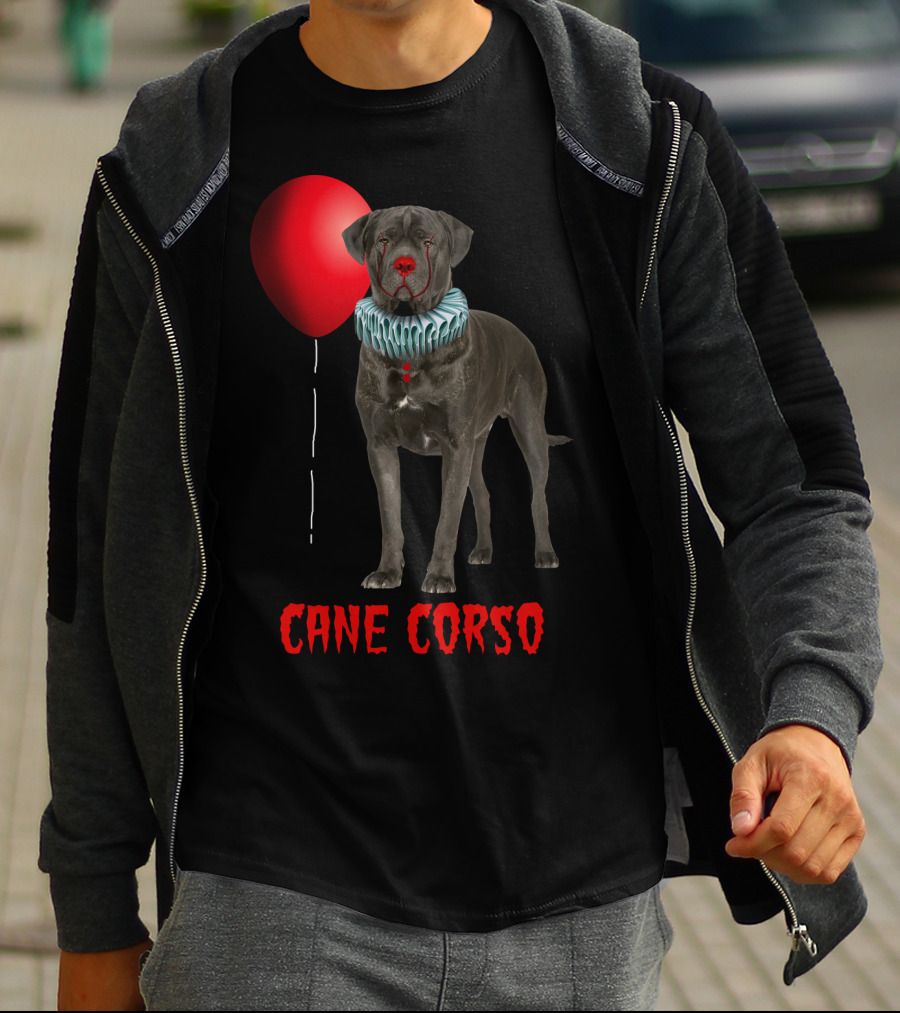 Cane Corso Horror Red Balloon Clown Costume T-Shirt