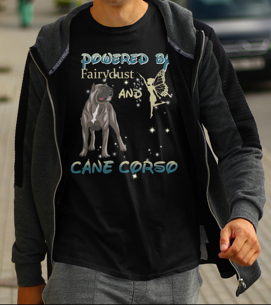Powered By Fairydust And Cane Corso T-Shirt