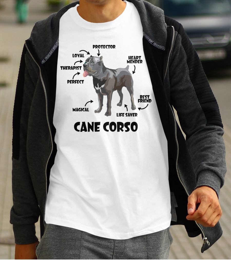 Cane Corso Protector Loyal Therapist Perfect Magical Life Saver Heart Mender Best Friend T-Shirt