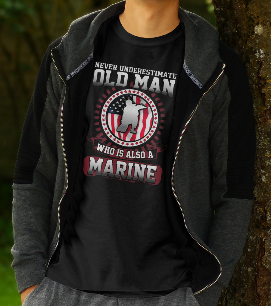 Never Underestimate Old Man Who Is Also A Marine With American Flag Background T-Shirt