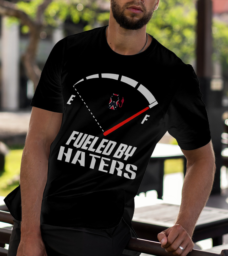Southern United States Fueled By Haters E F Meter Flag T-Shirt