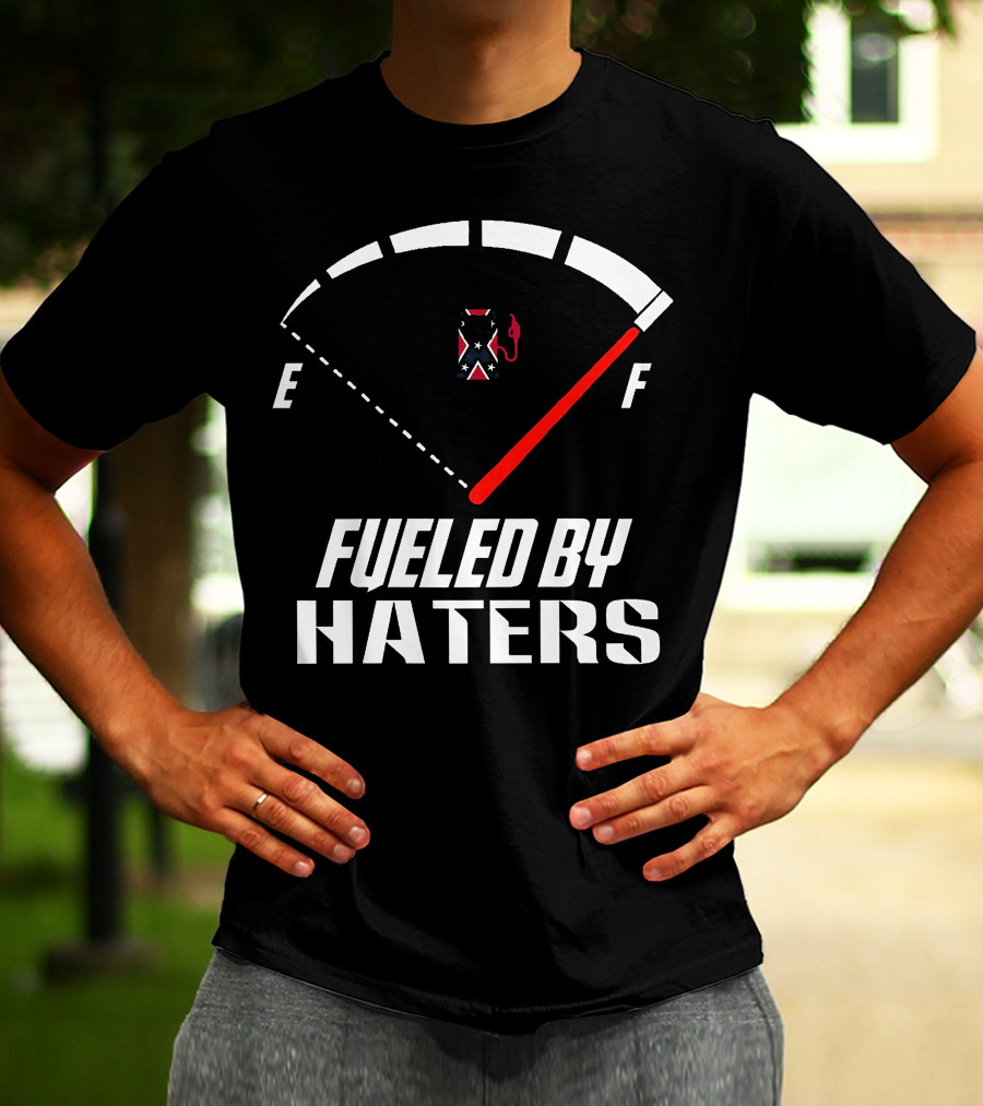 Southern United States Fueled By Haters E F Meter Flag T-Shirt