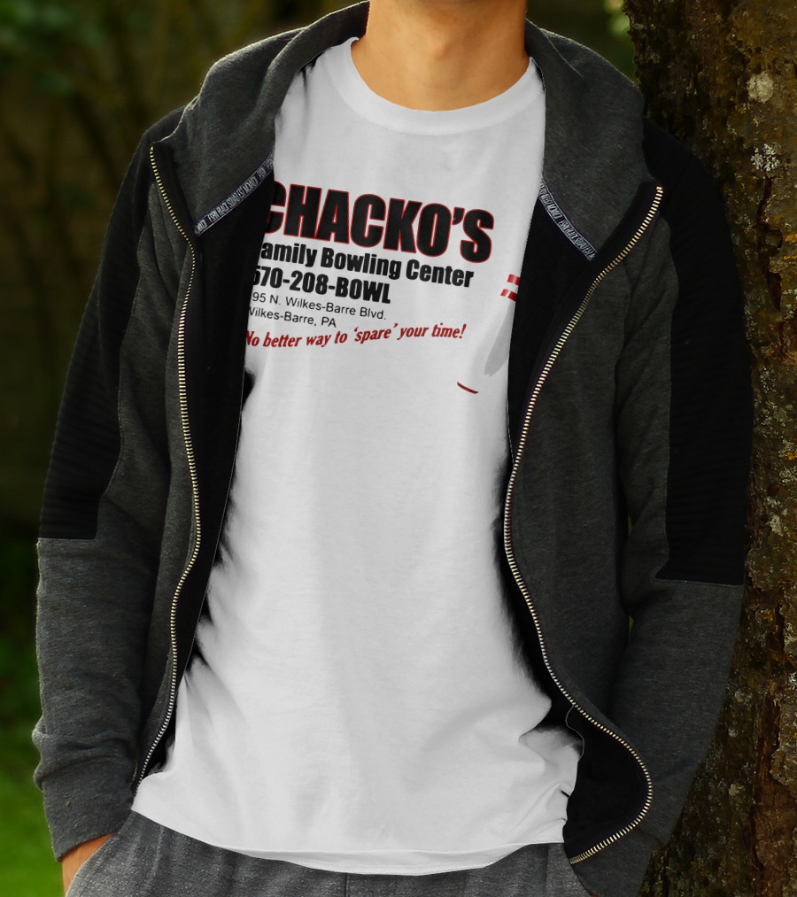 Chacko's Family Bowling Center 570-208-BOWL Wilkes-Barre PA No Better Way To Spare Your Time T-Shirt