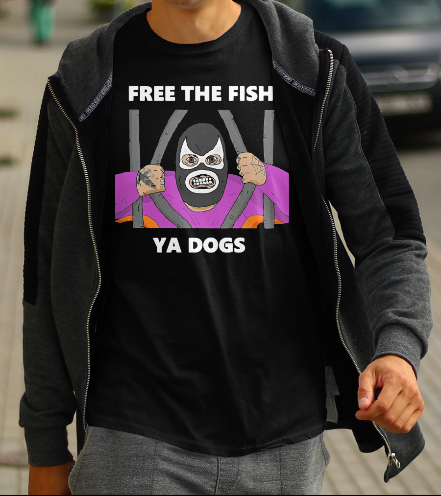Free The Fish Ya Dogs Luchador Behind Bars T-Shirt
