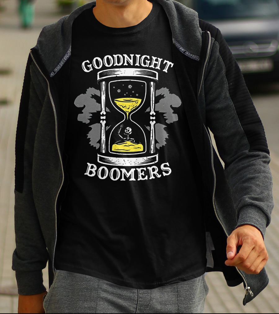 Goodnight Boomers Skeleton Hourglass Time T-Shirt