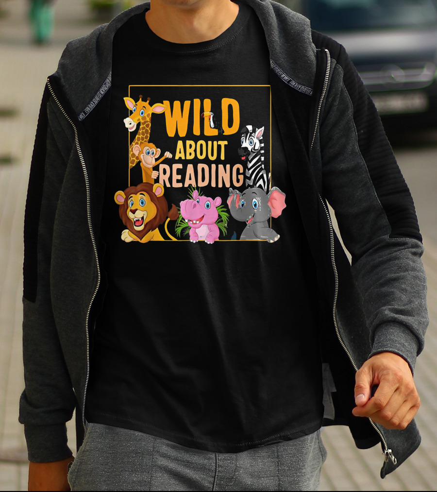 Wild About Reading Cute Zoo Animals Students Books Lover T-Shirt
