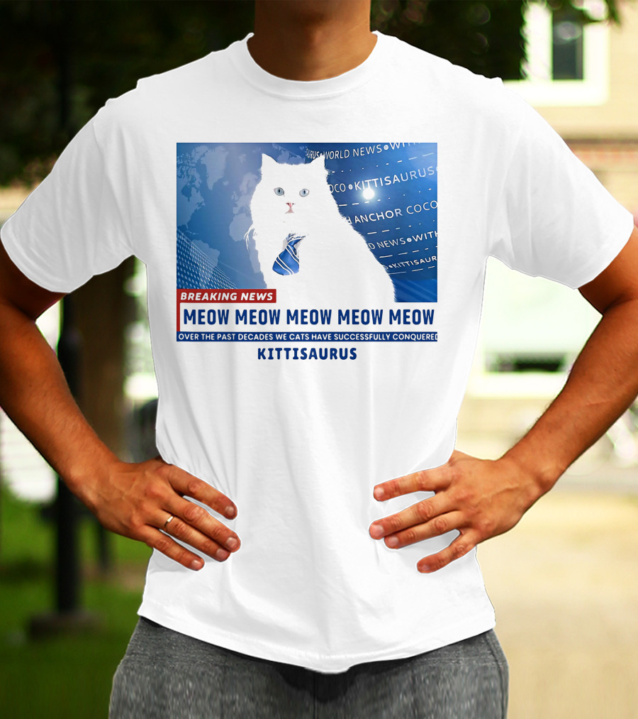 Breaking News Kittisaurus World News Anchor Coco Meow Meow Meow T-Shirt