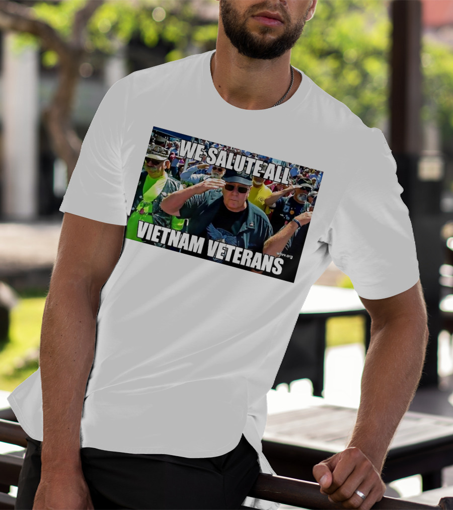 We Salute All Vietnam Veterans Vva.org USA Patriotic Honor Military Tribute Saluting Soldiers T-Shirt