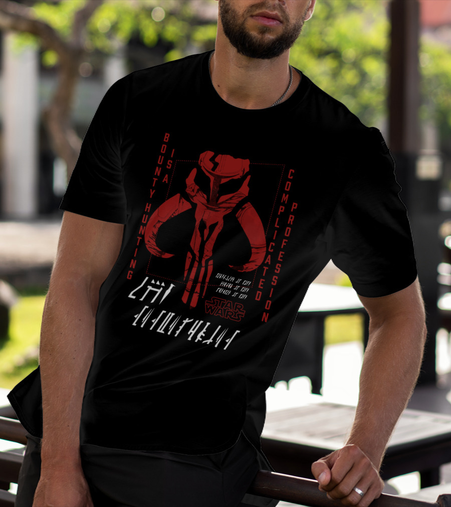 Bounty Hunting Is A Complicated Profession Star Wars Mandalorian T-Shirt