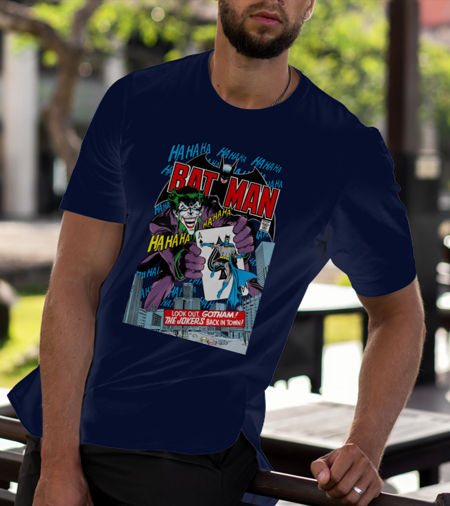 BATMAN Look Out Gotham The Joker's Back In Town HA HA HA T-Shirt