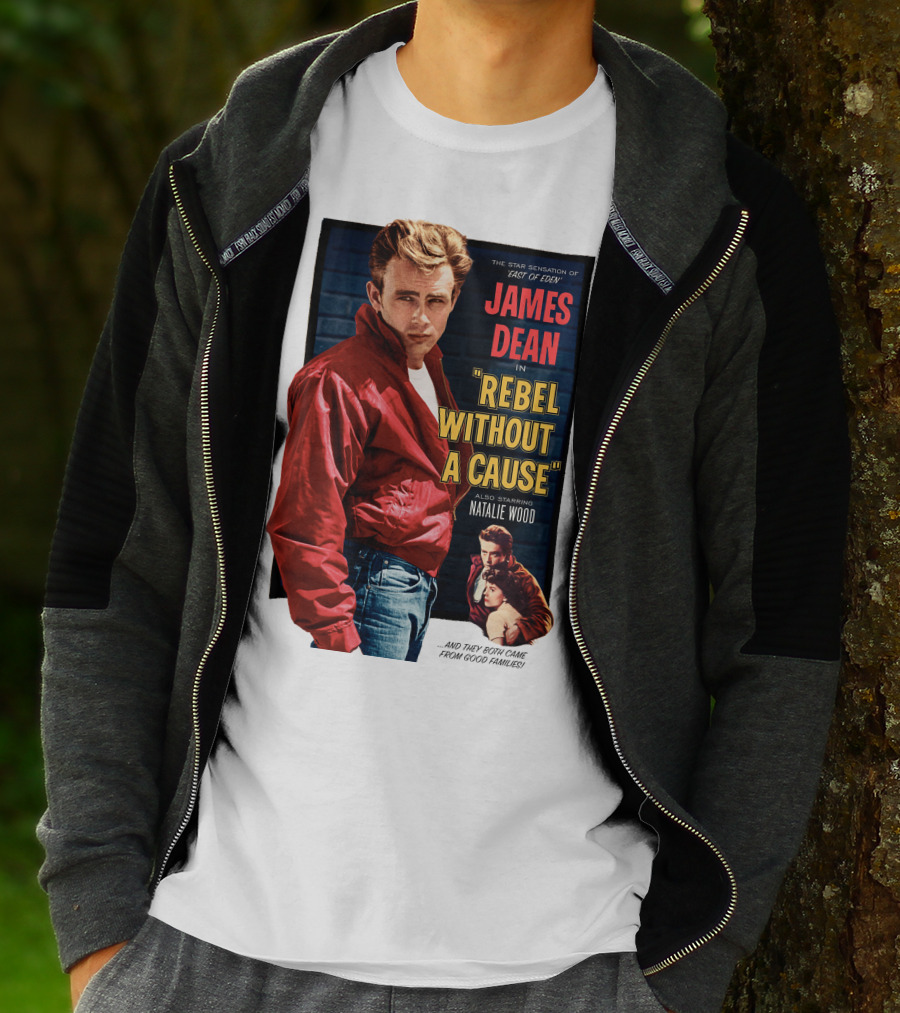 JAMES DEAN IN REBEL WITHOUT A CAUSE ALSO STARRING NATALIE WOOD AND THEY BOTH CAME FROM GOOD FAMILIES STAR SENSATION OF EAST OF EDEN T-Shirt