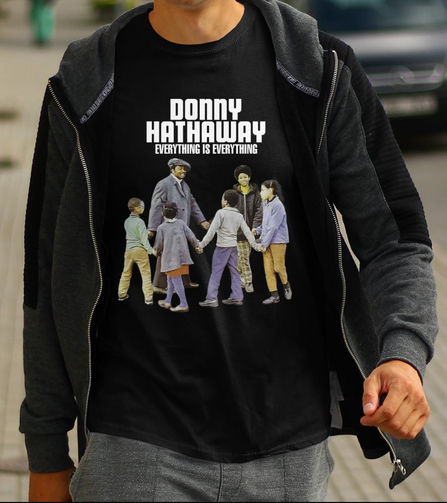 DONNY HATHAWAY EVERYTHING IS EVERYTHING T-Shirt