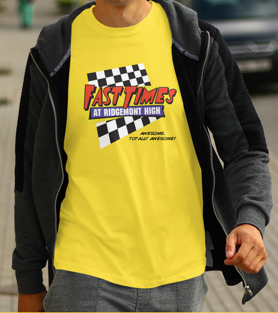 Fast Times At Ridgemont High Awesome Totally Awesome T-Shirt