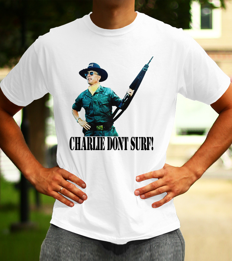 09 Charlie Don't Surf Apocalypse Now T-Shirt