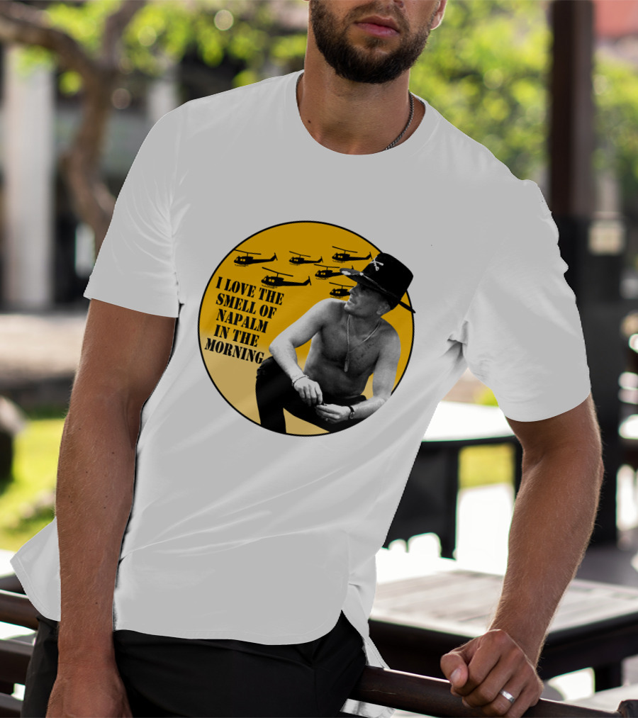 I Love The Smell Of Napalm In The Morning 20 Apocalypse Now Helicopters T-Shirt