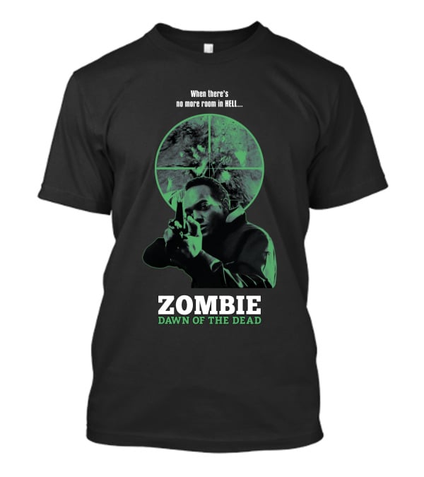 When There's No More Room In Hell Zombie Dawn Of The Dead 1978 T-Shirt