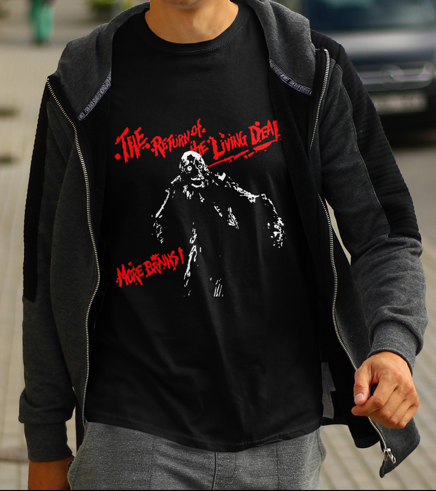 The Return Of The Living Dead More Brains Zombie T-Shirt