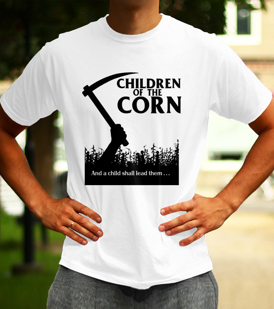 Children Of The Corn And A Child Shall Lead Them T-Shirt