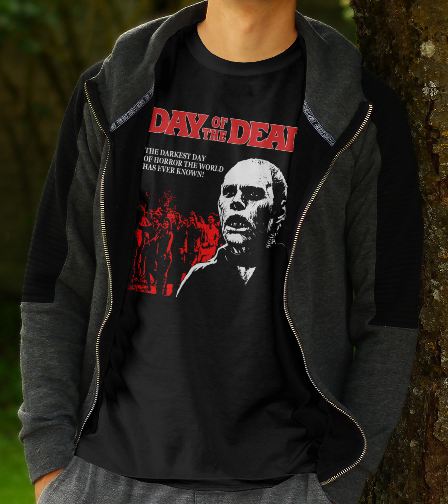 Day Of The Dead The Darkest Day Of Horror The World Has Ever Known T-Shirt