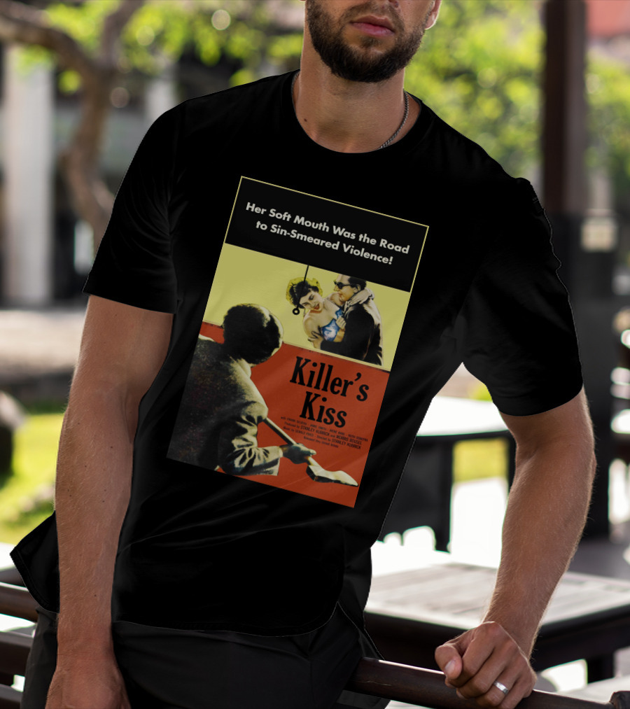 Her Soft Mouth Was The Road To Sin-Smeared Violence Killer's Kiss 1955 T-Shirt