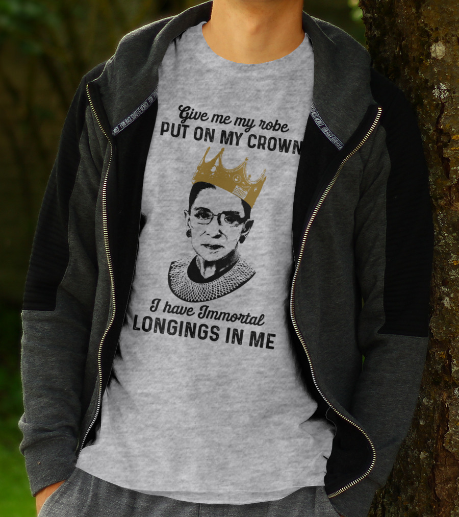 Give Me My Robe Put On My Crown I Have Immortal Longings In Me T-Shirt
