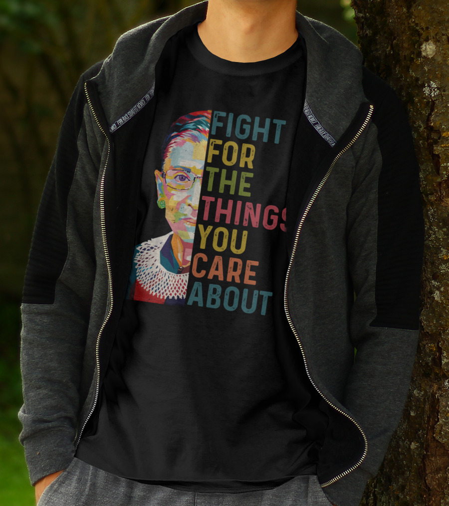 RBG Fight For The Things You Care About Colorful T-Shirt