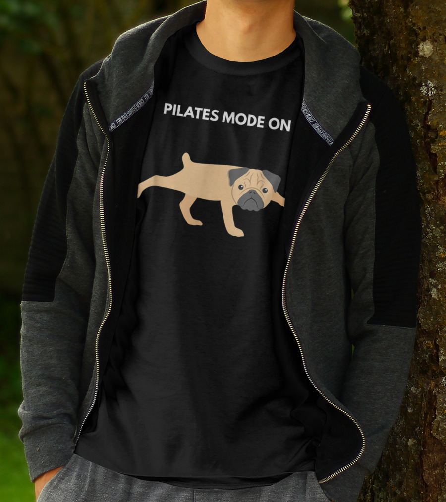 Pug Pilates Mode On Yoga Funny T-Shirt