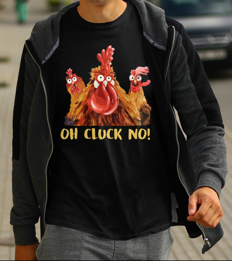 OH CLUCK NO CHICKEN TRIO T-Shirt