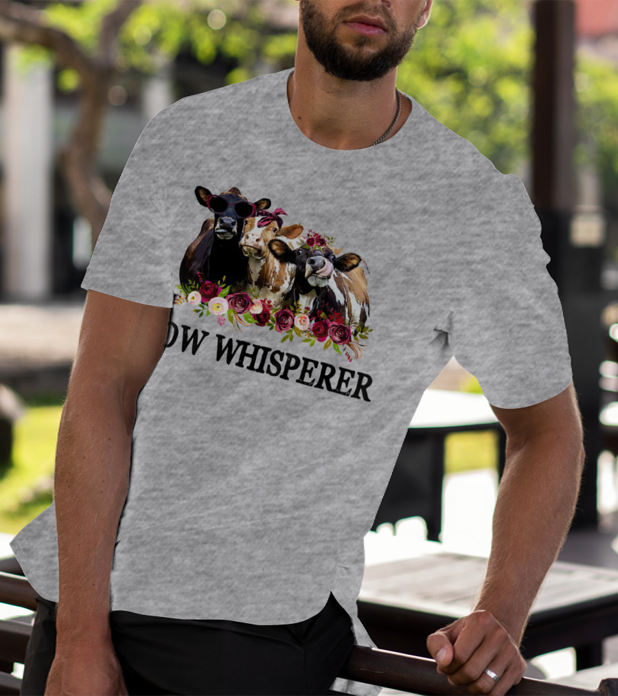 Cow Whisperer Funny Cows With Sunglasses And Flowers T-Shirt
