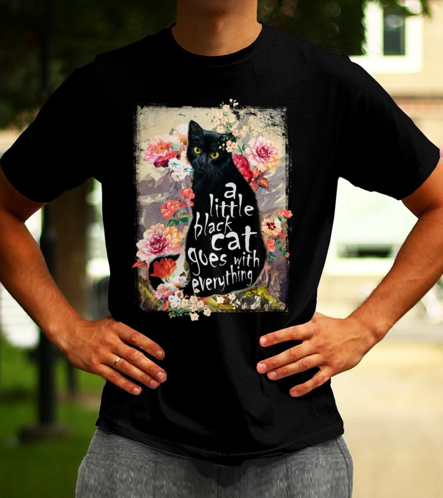 A Little Black Cat Goes With Everything Floral T-Shirt