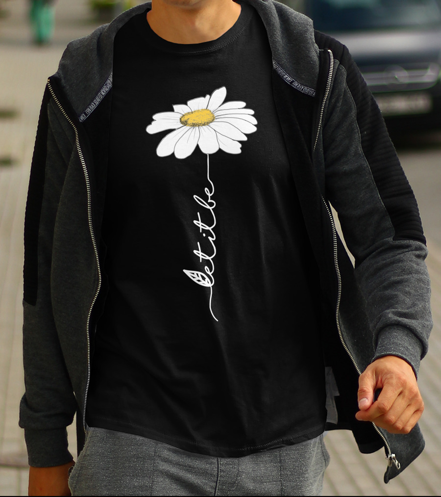 Let It Be Flower Daisy T-Shirt