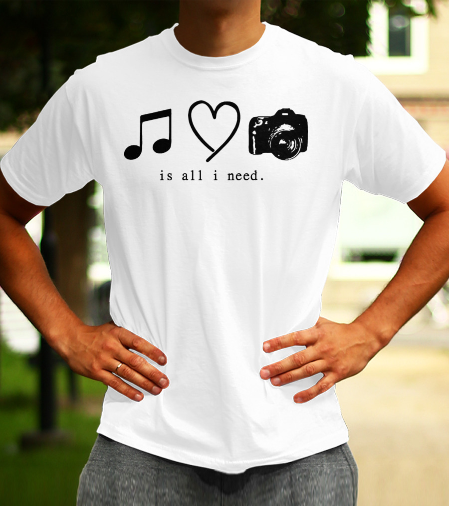 Music Love Camera Is All I Need T-Shirt