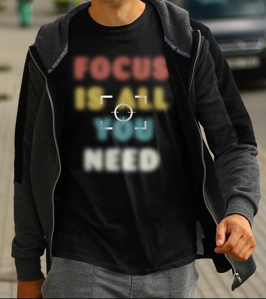 Focus Is All You Need Target Reticle T-Shirt