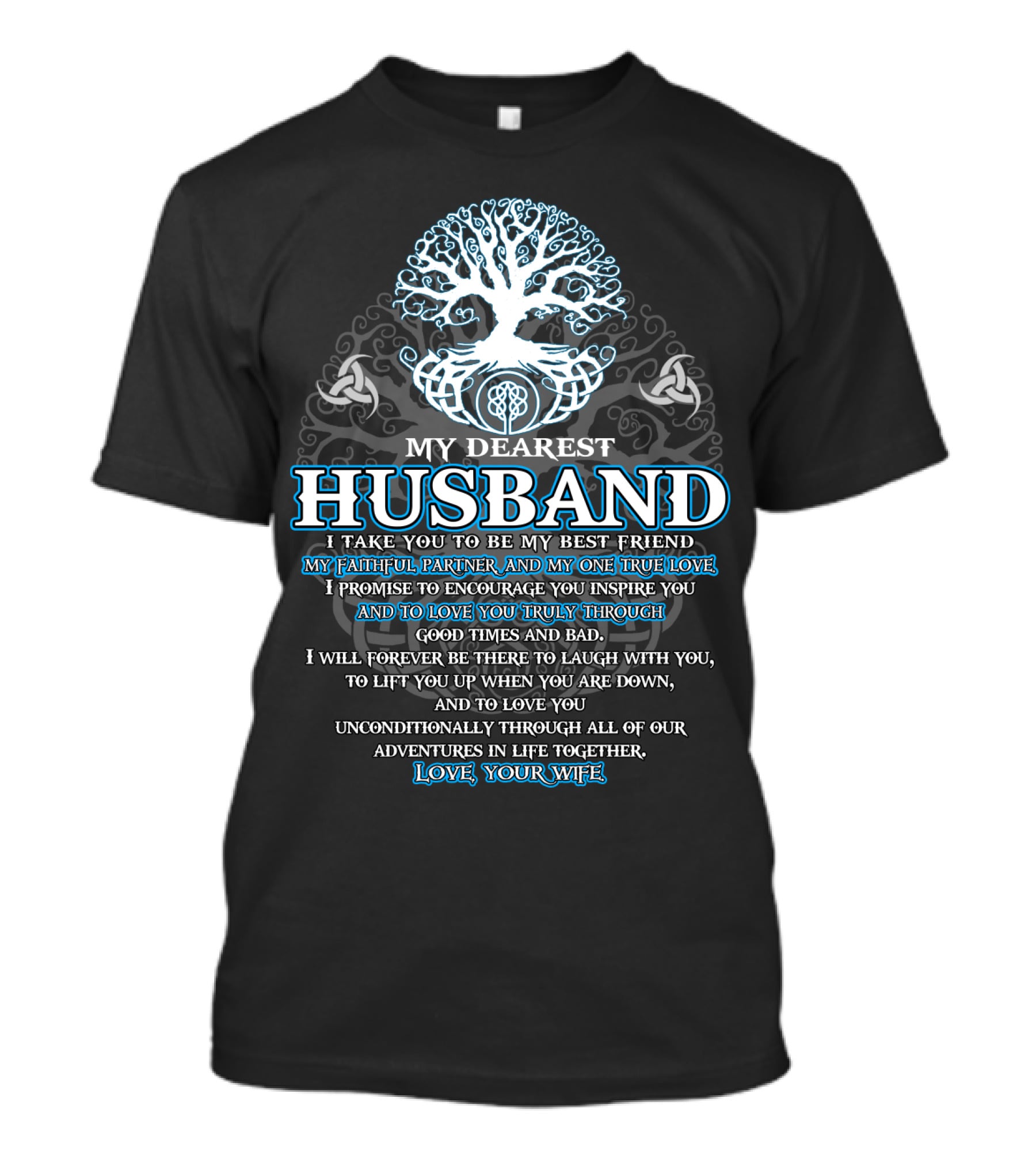 My Dearest Husband Faithful Partner True Love Viking Tree Of Life Love Your Wife T-Shirt