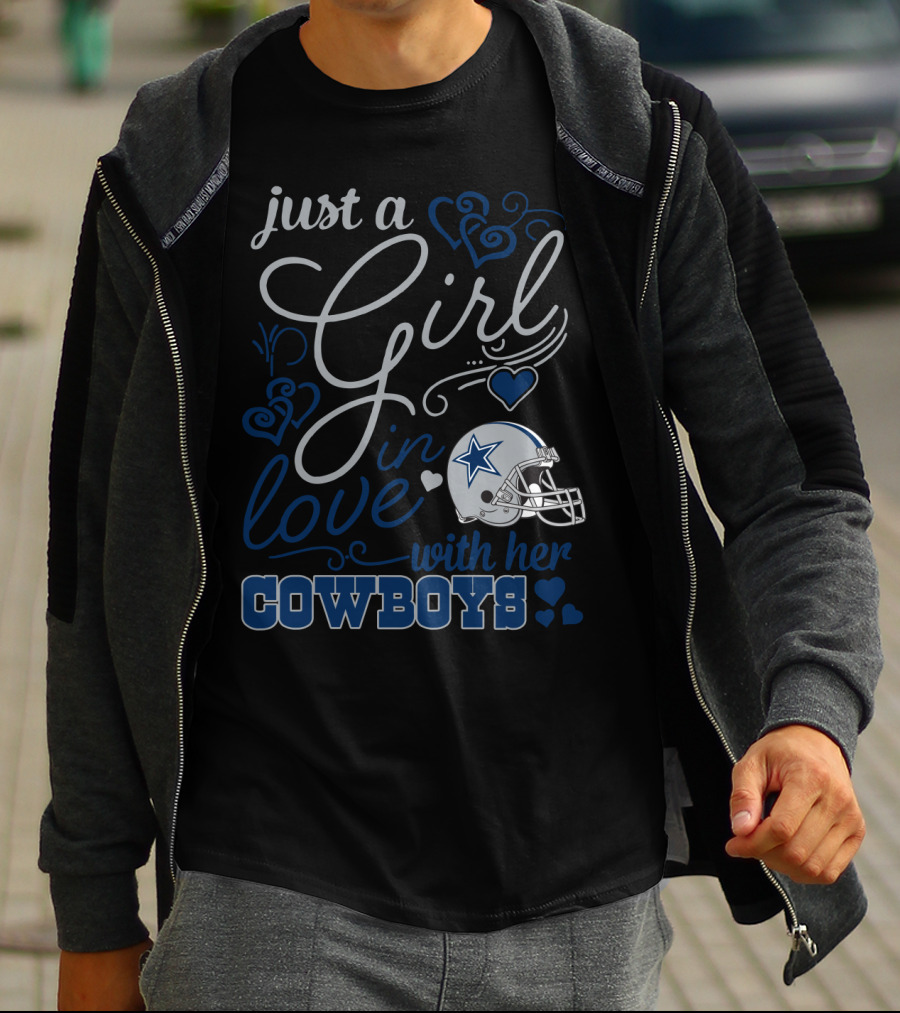 Just A Girl In Love With Her Dallas Cowboys T-Shirt