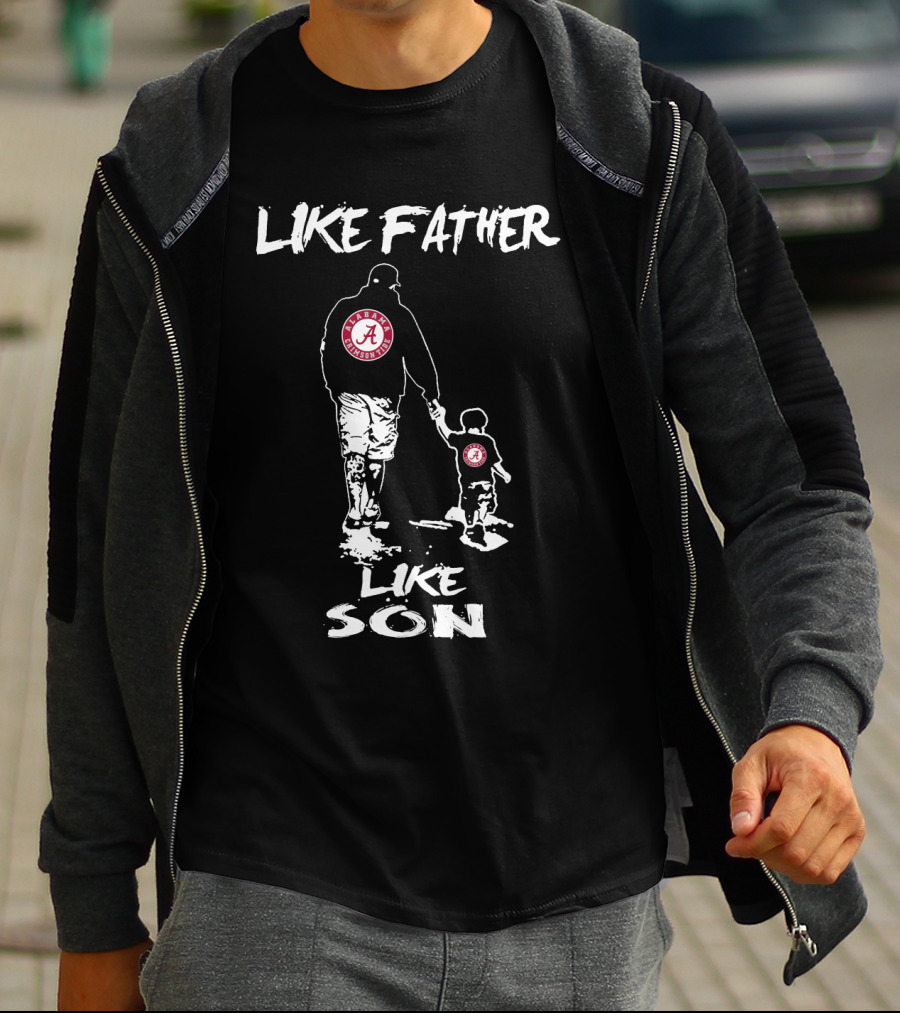 Alabama Crimson Tide Like Father Like Son T-Shirt
