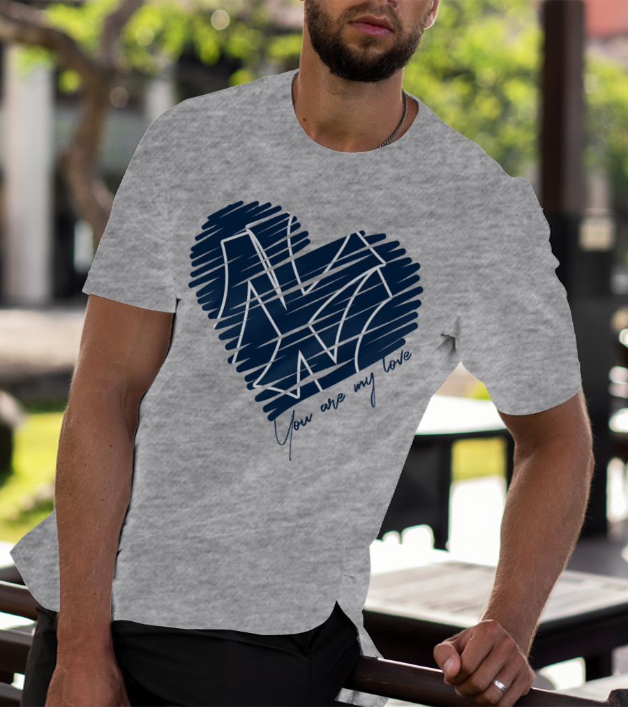 New York Yankees You Are My Love Heart T-Shirt