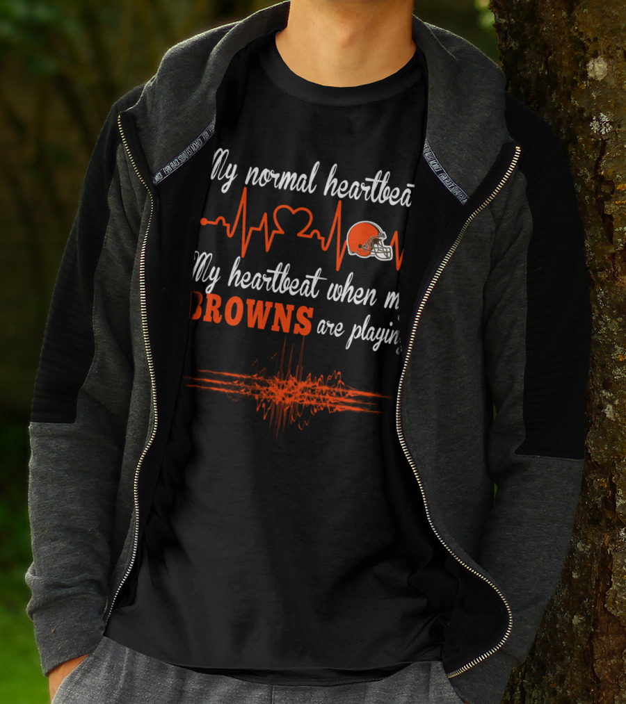 My Normal Heartbeat My Heartbeat When My Browns Are Playing T-Shirt