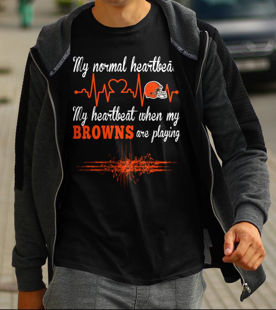 My Normal Heartbeat My Heartbeat When My Browns Are Playing T-Shirt