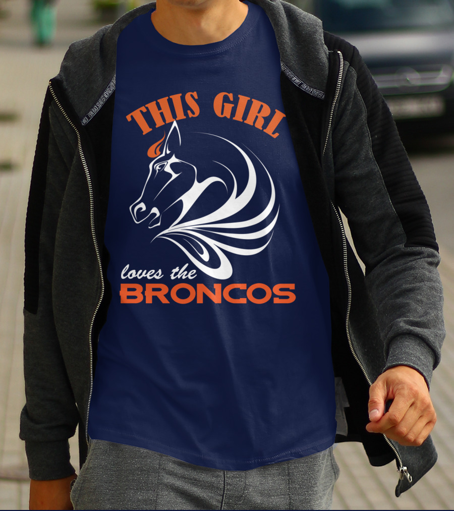 This Girl Loves The Broncos Denver Broncos T-Shirt